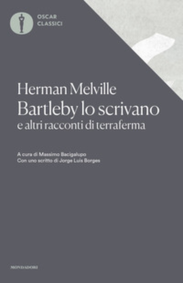 Bartleby lo scrivano e altri racconti di terraferma - Librerie.coop Bartleby lo scrivano e altri racconti di terraferma - Librerie.coop