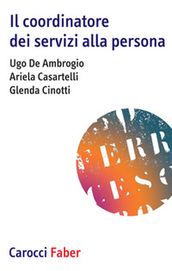 Il coordinatore dei servizi alla persona - Librerie.coop Il coordinatore dei servizi alla persona - Librerie.coop