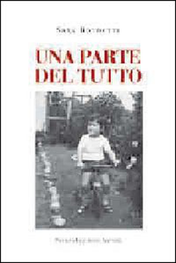 Una parte del tutto - Librerie.coop Una parte del tutto - Librerie.coop