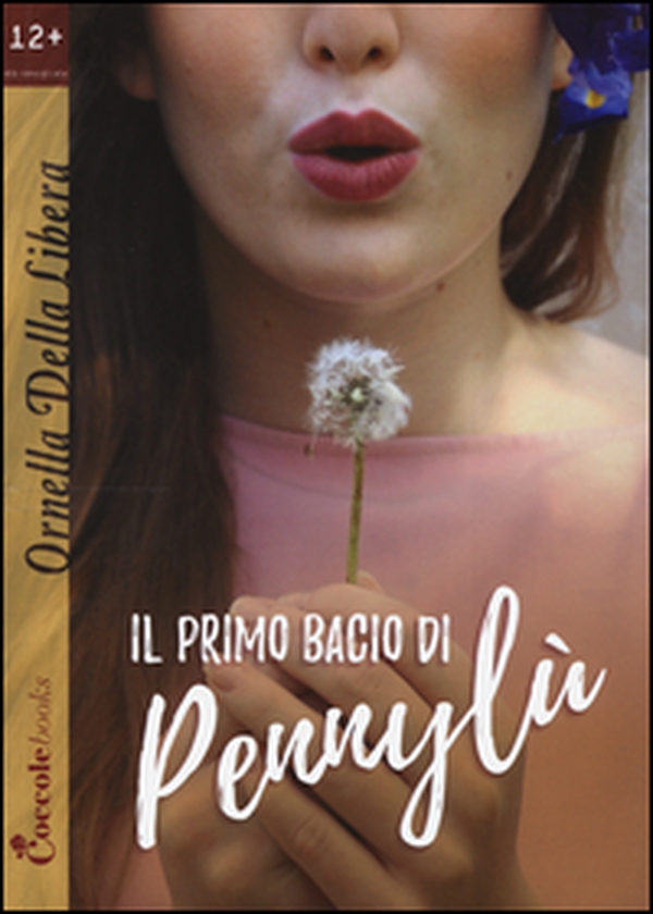 Il primo bacio di Pennylù - Librerie.coop Il primo bacio di Pennylù - Librerie.coop