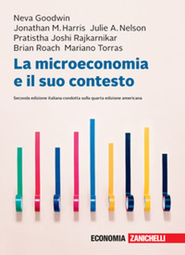 La microeconomia e il suo contesto - Librerie.coop La microeconomia e il suo contesto - Librerie.coop
