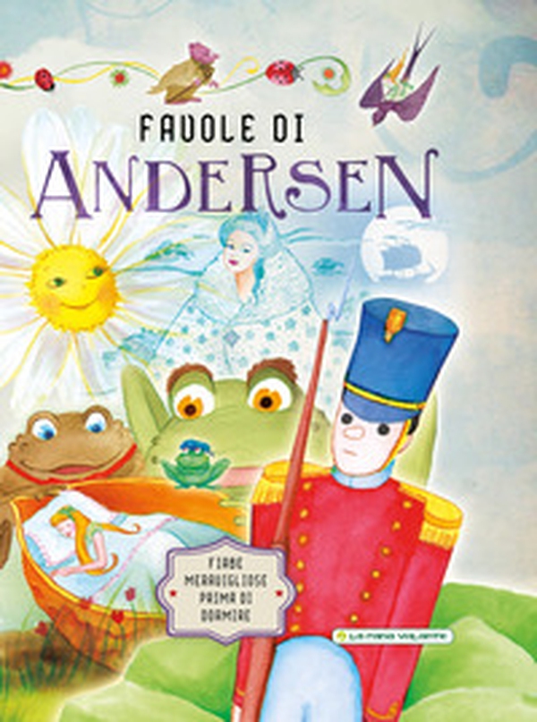 Favole di Andersen. Fiabe meravigliose prima di dormire - Librerie.coop Favole di Andersen. Fiabe meravigliose prima di dormire - Librerie.coop