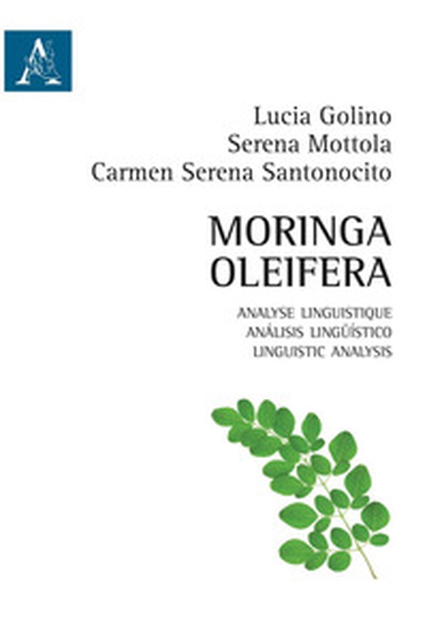 Moringa Oleifera. Analyse linguistique-Análisis lingüístico-Linguistic analysis - Librerie.coop Moringa Oleifera. Analyse linguistique-Análisis lingüístico-Linguistic analysis - Librerie.coop