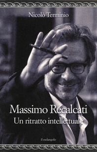 Massimo Recalcati. Un ritratto intellettuale - Librerie.coop