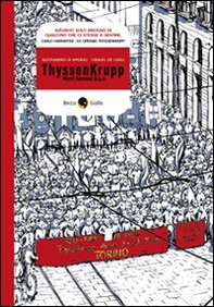 ThyssenKrupp. Morti speciali S.p.A. - Librerie.coop