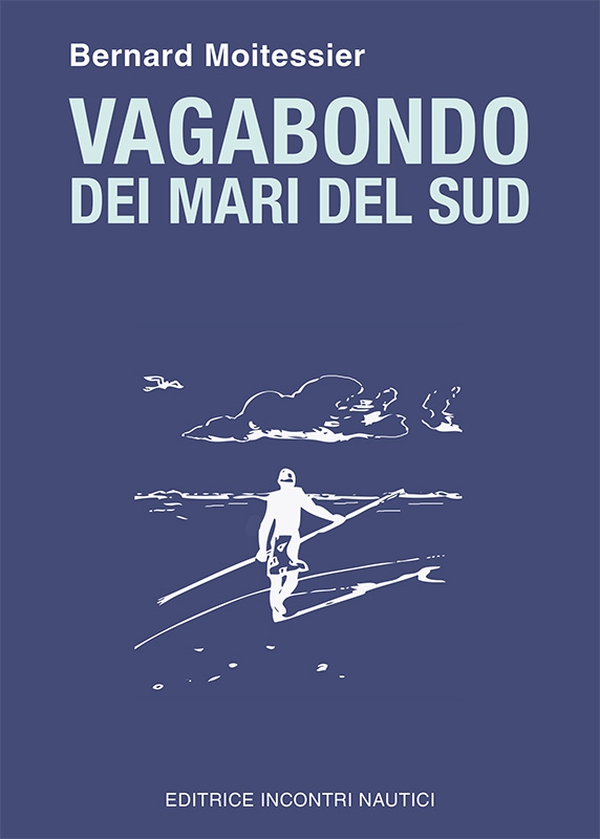 Vagabondo dei mari del Sud - Librerie.coop Vagabondo dei mari del Sud - Librerie.coop