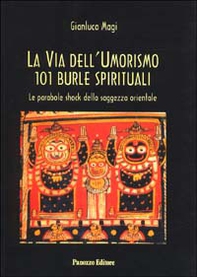 La via dell'umorismo. 101 burle spirituali - Librerie.coop