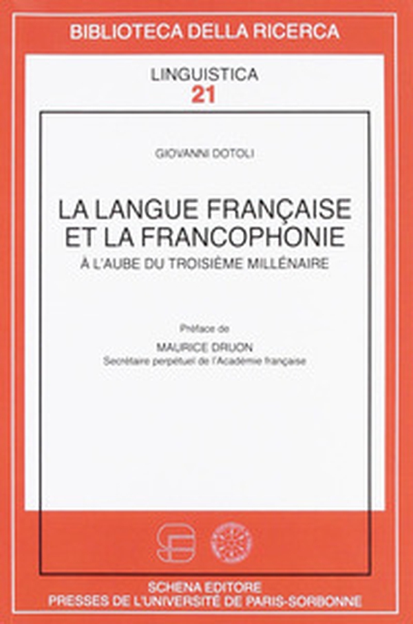 La langue française et la francophonie. A l'aube du troisième millénaire - Librerie.coop La langue française et la francophonie. A l'aube du troisième millénaire - Librerie.coop