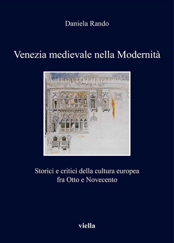 Venezia medievale nella Modernità - Librerie.coop Venezia medievale nella Modernità - Librerie.coop