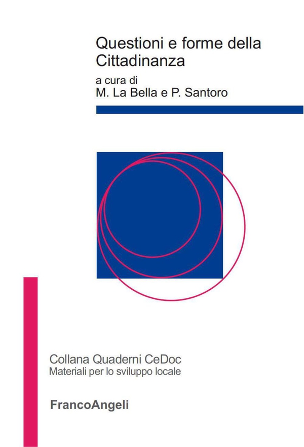 Questioni e forme della cittadinanza - Librerie.coop Questioni e forme della cittadinanza - Librerie.coop