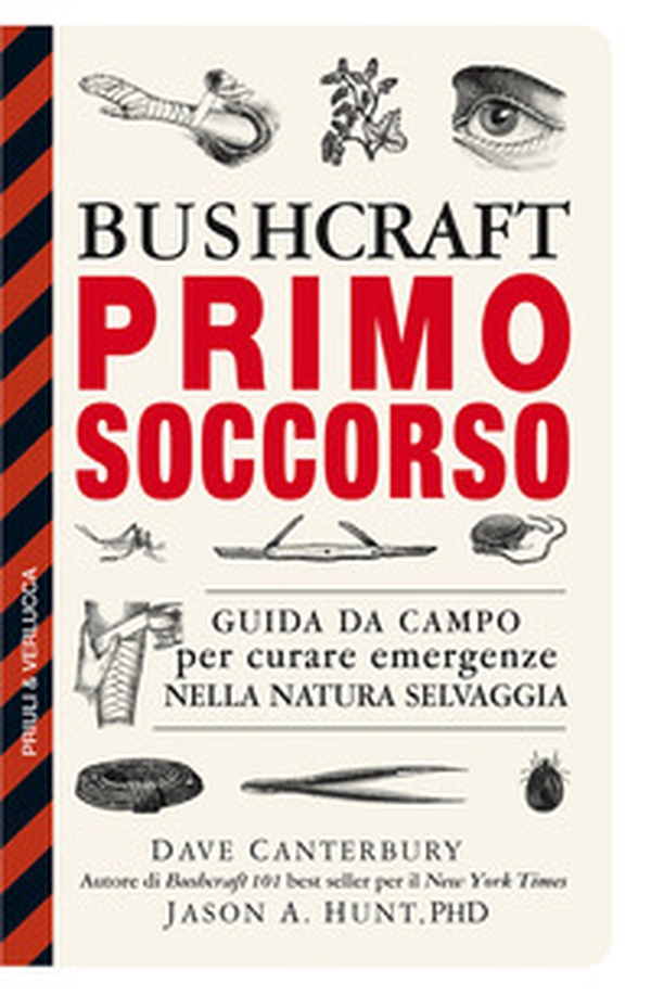 Bushcraft primo soccorso. Guida da campo per curare emergenze nella natura selvaggia - Librerie.coop Bushcraft primo soccorso. Guida da campo per curare emergenze nella natura selvaggia - Librerie.coop