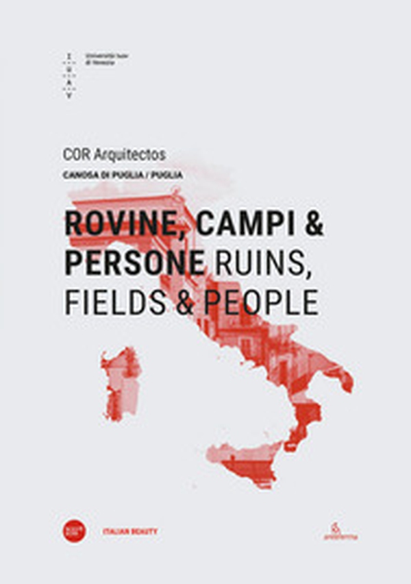 Rovine, campi & persone-Ruins, fields & people - Librerie.coop Rovine, campi & persone-Ruins, fields & people - Librerie.coop