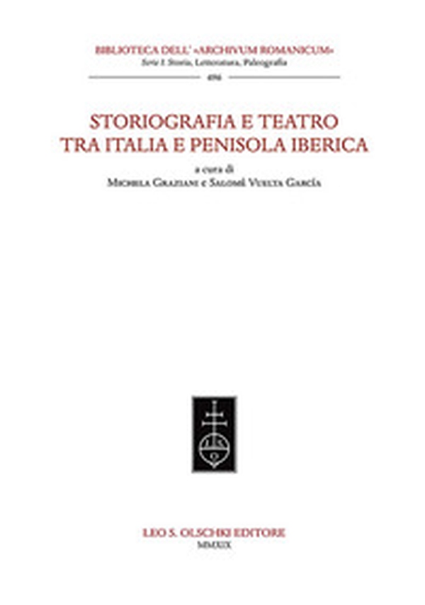 Storiografia e teatro tra Italia e penisola iberica - Librerie.coop Storiografia e teatro tra Italia e penisola iberica - Librerie.coop