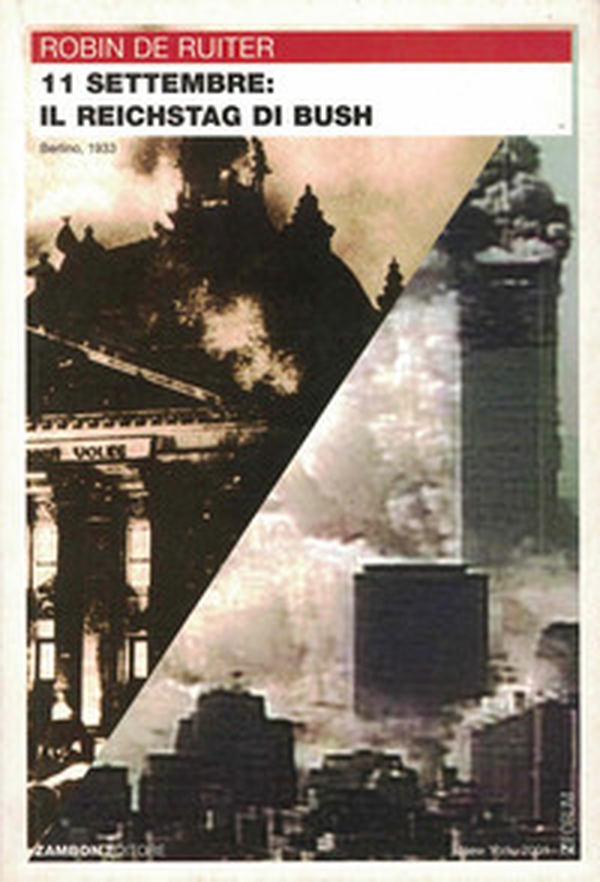11 settembre: il reichstag di Bush? - Librerie.coop 11 settembre: il reichstag di Bush? - Librerie.coop