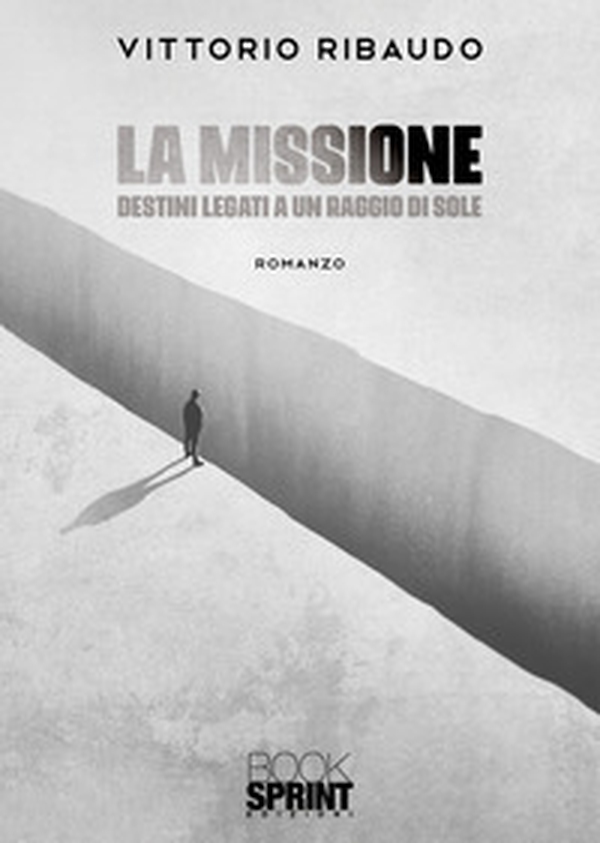 La missione. Destini legati a un raggio di sole - Librerie.coop La missione. Destini legati a un raggio di sole - Librerie.coop