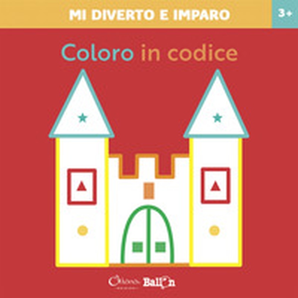 Coloro in codice. Mi diverto e imparo - Librerie.coop Coloro in codice. Mi diverto e imparo - Librerie.coop