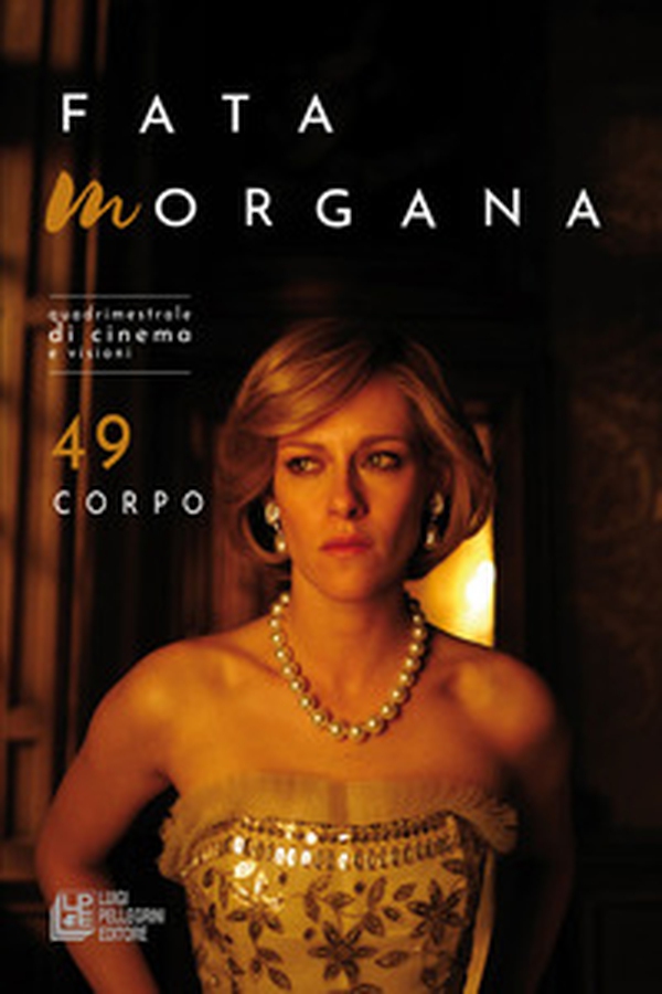 Fata Morgana. Quadrimestrale di cinema e visioni - Vol. 49 - Librerie.coop Fata Morgana. Quadrimestrale di cinema e visioni - Vol. 49 - Librerie.coop