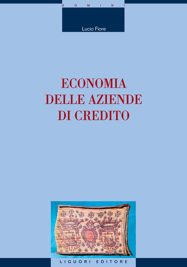 Economia delle aziende di credito - Librerie.coop Economia delle aziende di credito - Librerie.coop