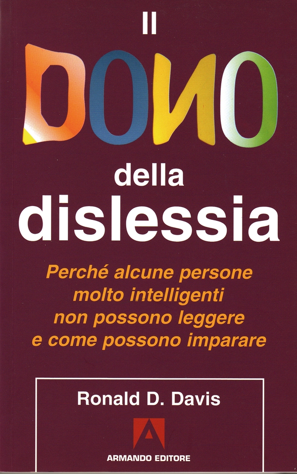 Il dono della dislessia - Librerie.coop Il dono della dislessia - Librerie.coop