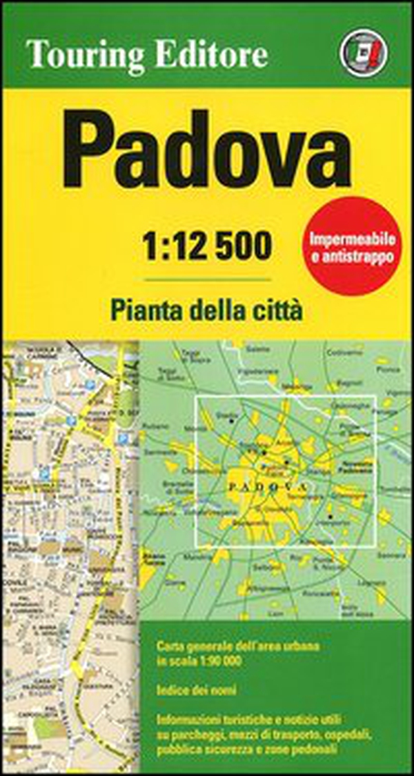 Padova 1:12.500. Pianta della città - Librerie.coop Padova 1:12.500. Pianta della città - Librerie.coop