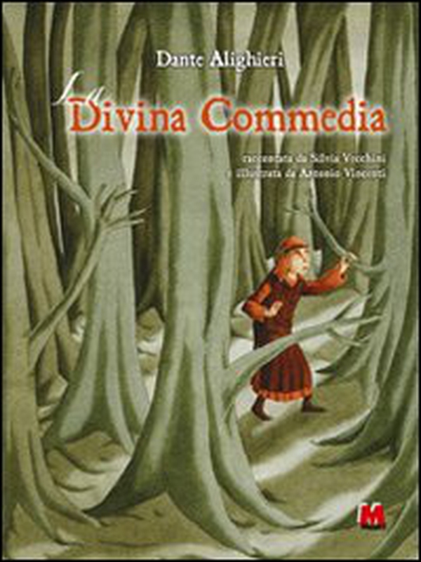 La Divina Commedia. Lo straordinario viaggio di Dante raccontato ai bambini - Librerie.coop La Divina Commedia. Lo straordinario viaggio di Dante raccontato ai bambini - Librerie.coop