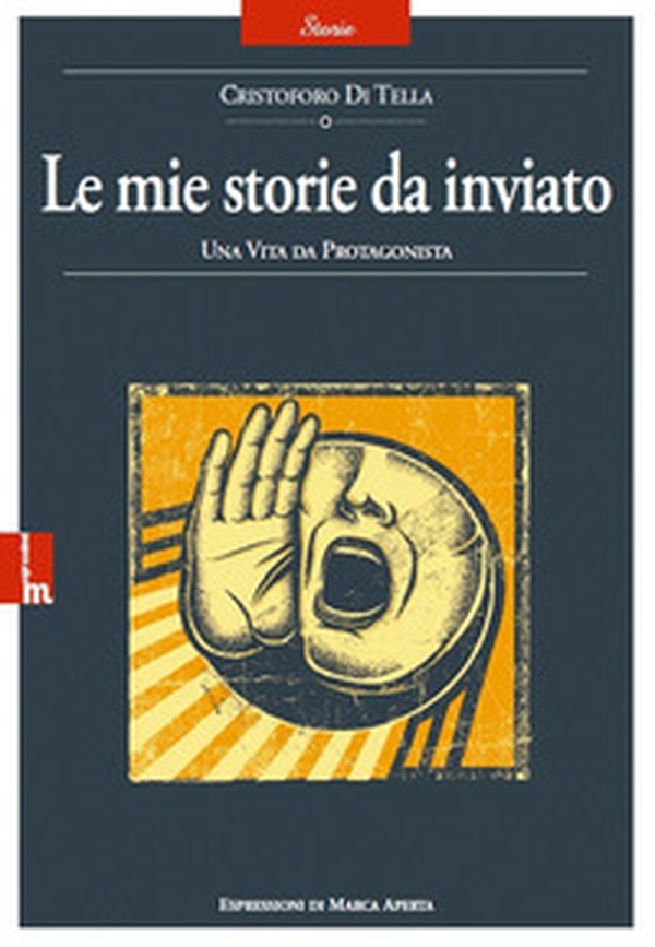 Le mie storie da inviato - Librerie.coop Le mie storie da inviato - Librerie.coop