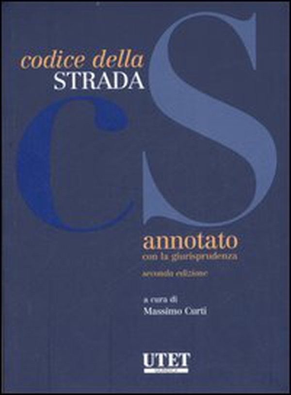 Codice della strada annotato con la giurisprudenza - Librerie.coop Codice della strada annotato con la giurisprudenza - Librerie.coop