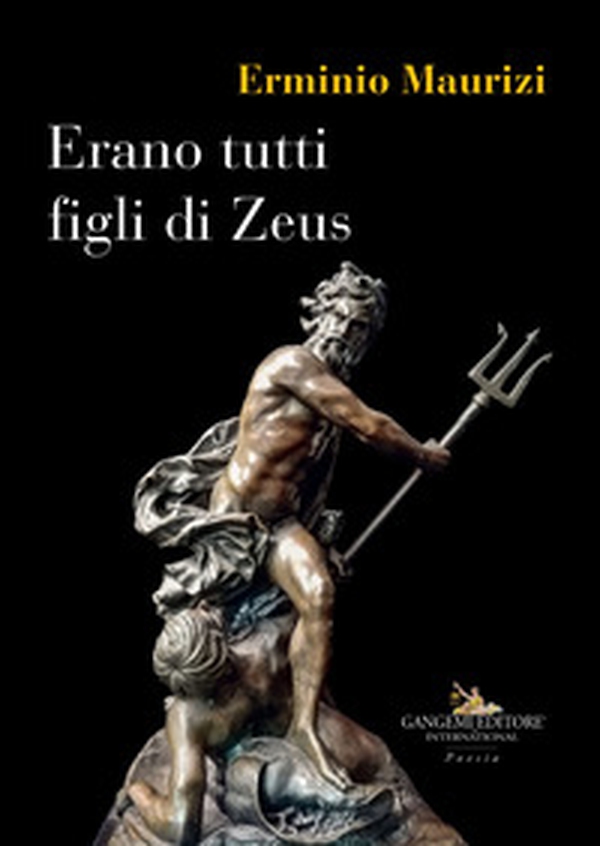 Erano tutti figli di Zeus - Librerie.coop Erano tutti figli di Zeus - Librerie.coop