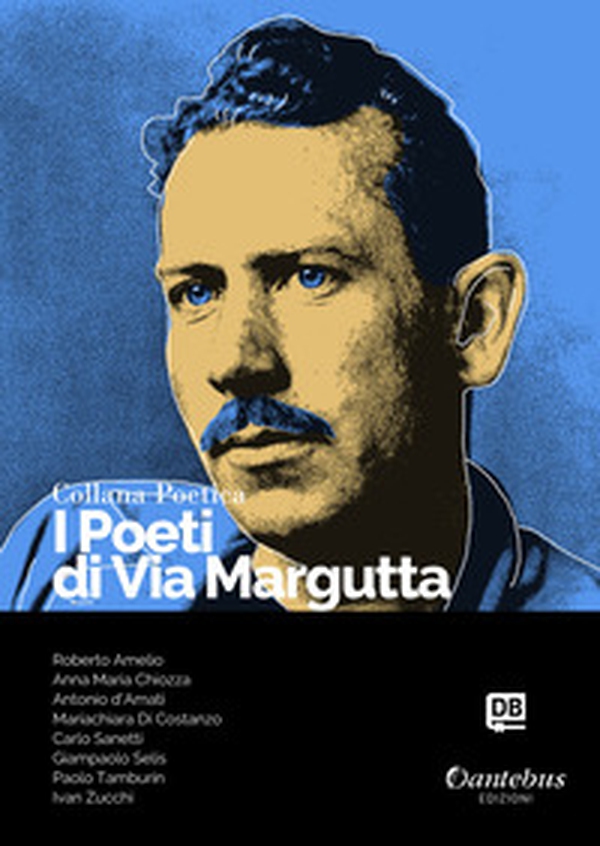I poeti di Via Margutta. Collana poetica - Librerie.coop I poeti di Via Margutta. Collana poetica - Librerie.coop