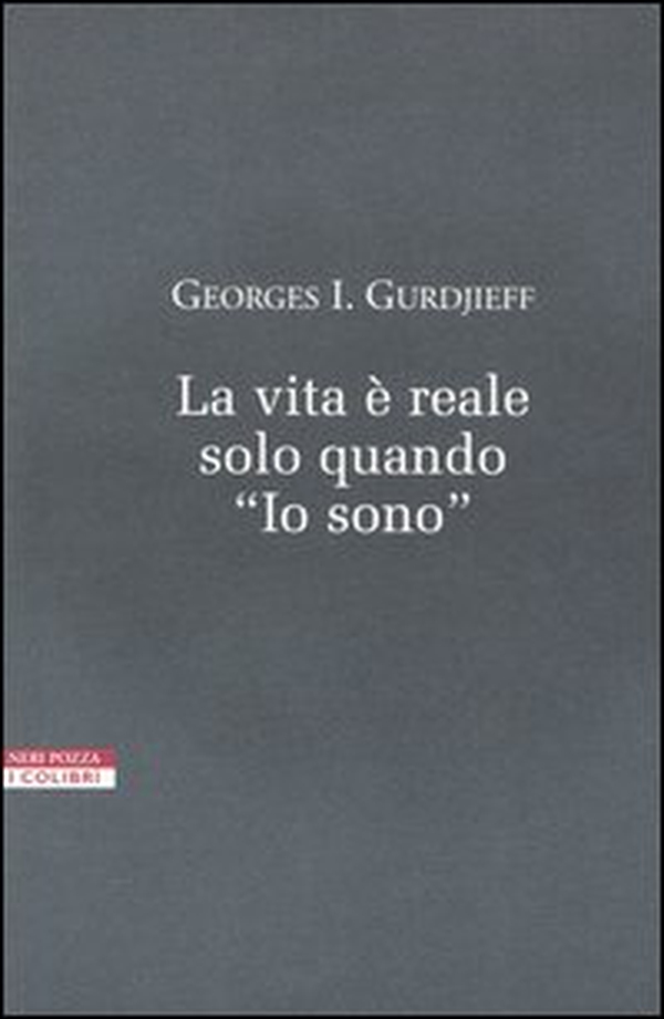La vita è reale solo quando «Io sono» - Librerie.coop La vita è reale solo quando «Io sono» - Librerie.coop