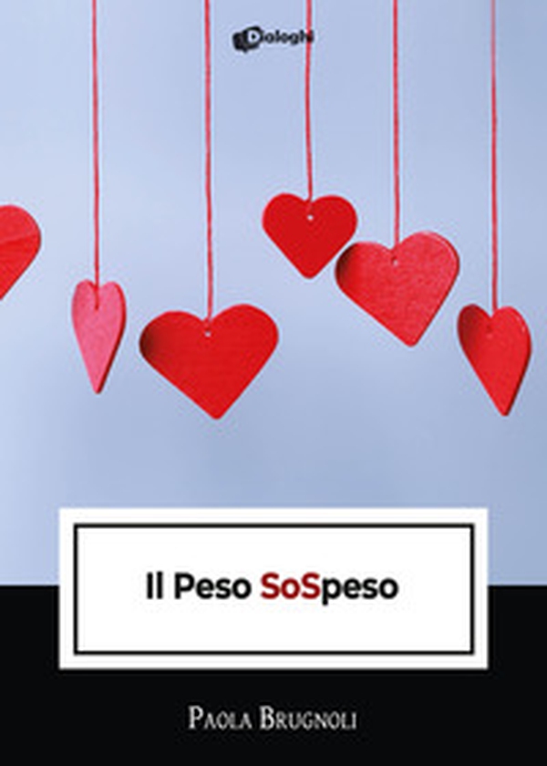 Il peso SoSpeso - Librerie.coop Il peso SoSpeso - Librerie.coop