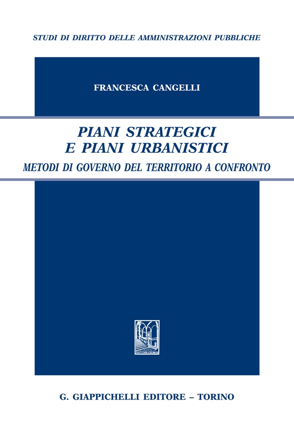 Piani strategici e piani urbanistici - Librerie.coop Piani strategici e piani urbanistici - Librerie.coop