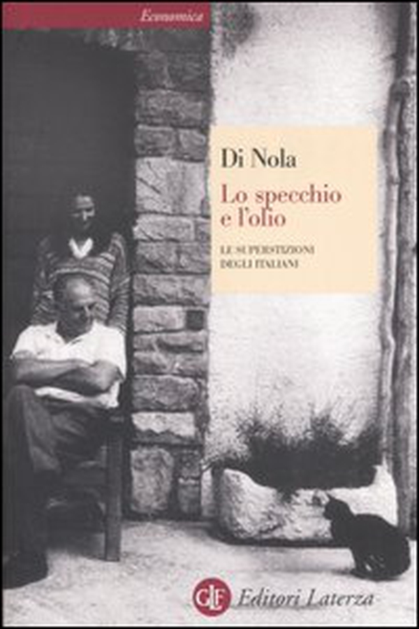 Lo specchio e l'olio. Le superstizioni degli italiani - Librerie.coop Lo specchio e l'olio. Le superstizioni degli italiani - Librerie.coop