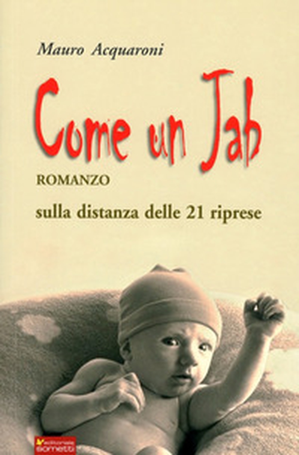 Come un Jab - Librerie.coop Come un Jab - Librerie.coop