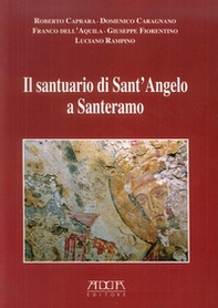 Il santuario di Sant'Angelo a Santeramo - Librerie.coop