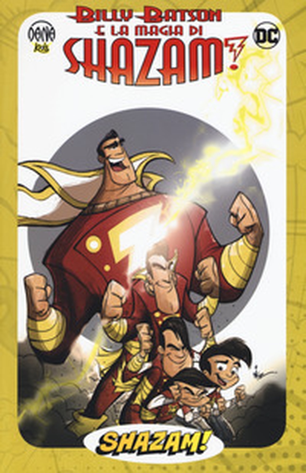 Billy Batson e la magia di Shazam! - Librerie.coop Billy Batson e la magia di Shazam! - Librerie.coop