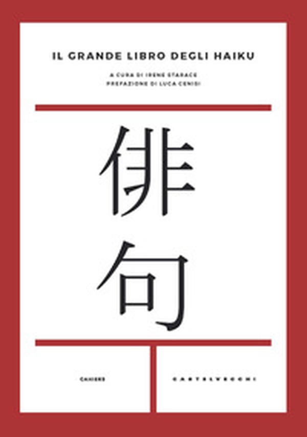Il grande libro degli haiku. Testo giapponese a fronte - Librerie.coop Il grande libro degli haiku. Testo giapponese a fronte - Librerie.coop