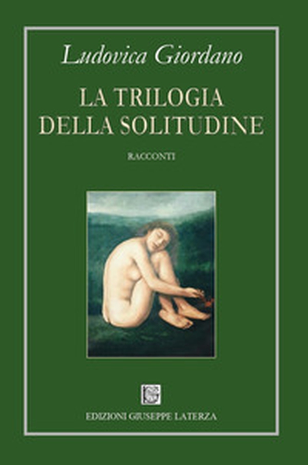 La trilogia della solitudine - Librerie.coop La trilogia della solitudine - Librerie.coop