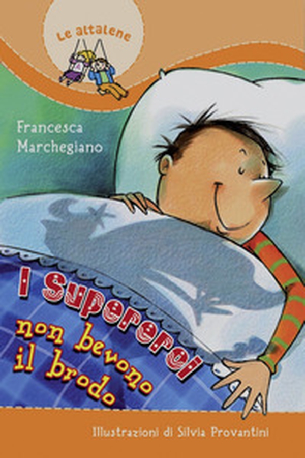 I super eroi non bevono il brodo - Librerie.coop I super eroi non bevono il brodo - Librerie.coop