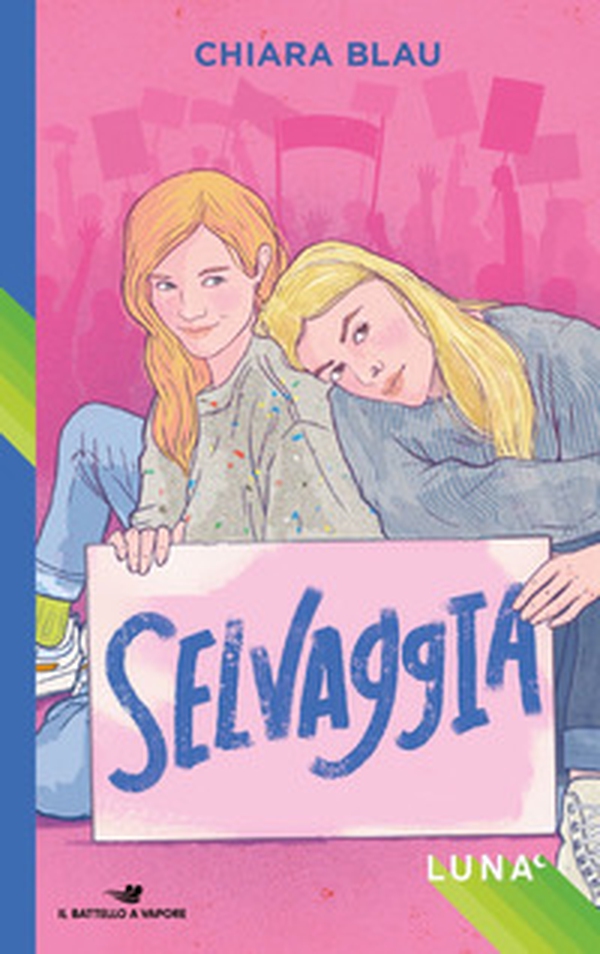 Selvaggia. Luna - Librerie.coop Selvaggia. Luna - Librerie.coop