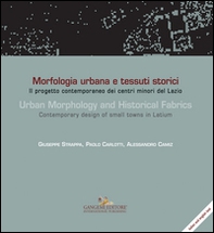 Morfologia urbana e tessuti storici-Urban morphology and historical fabrics - Librerie.coop