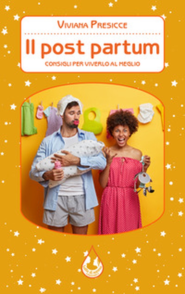 Il post partum. Consigli per viverlo al meglio - Librerie.coop Il post partum. Consigli per viverlo al meglio - Librerie.coop