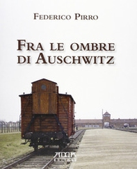 Fra le ombre di Auschwitz - Librerie.coop