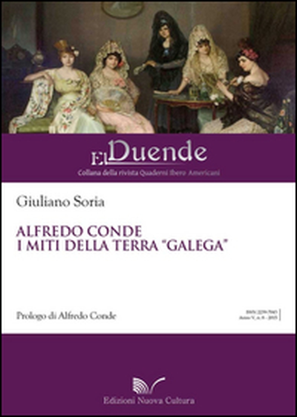 Alfredo Conde. I miti della terra «galega» - Librerie.coop Alfredo Conde. I miti della terra «galega» - Librerie.coop