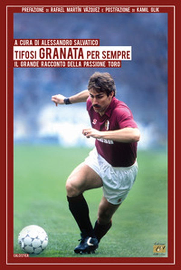 Tifosi granata per sempre. Il grande racconto della passione Toro - Librerie.coop Tifosi granata per sempre. Il grande racconto della passione Toro - Librerie.coop