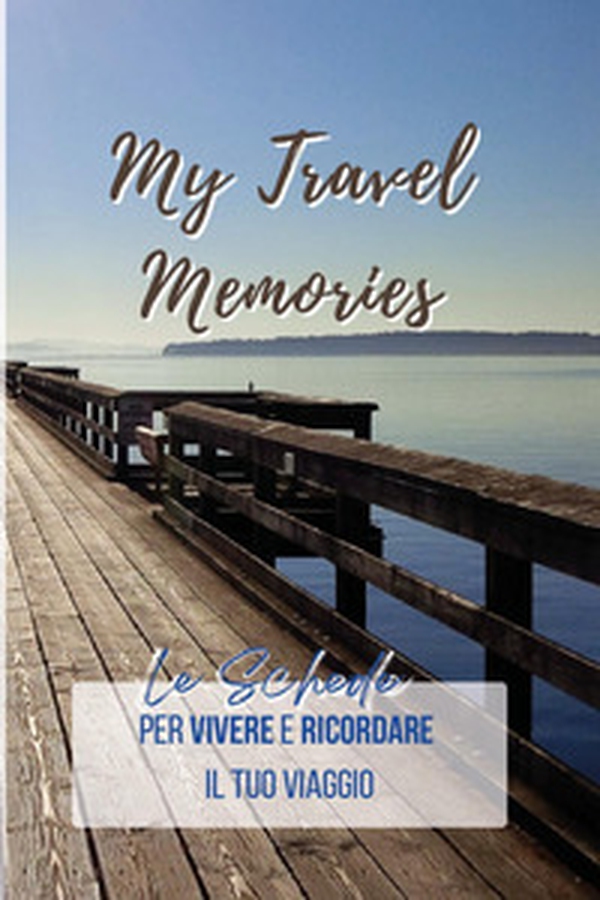 My travel memories. Le schede per vivere e ricordare il tuo viaggio - Librerie.coop My travel memories. Le schede per vivere e ricordare il tuo viaggio - Librerie.coop