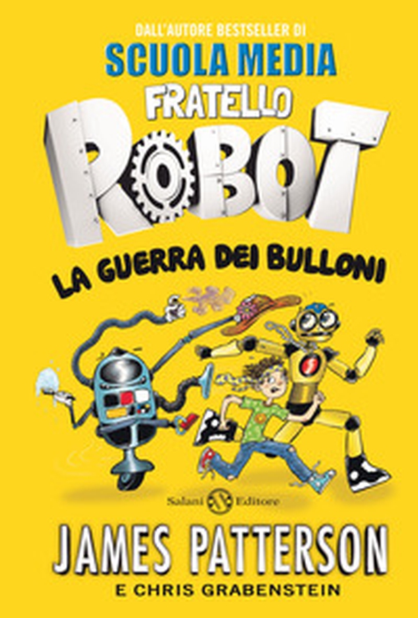 La guerra dei bulloni. Fratello robot - Librerie.coop La guerra dei bulloni. Fratello robot - Librerie.coop