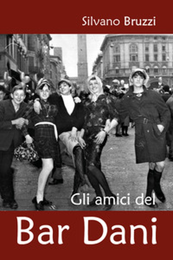 Gli amici del bar Dani - Librerie.coop Gli amici del bar Dani - Librerie.coop