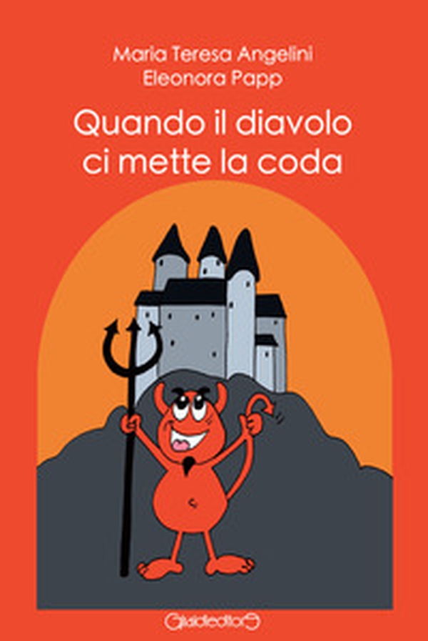 Quando il diavolo ci mette la coda - Librerie.coop Quando il diavolo ci mette la coda - Librerie.coop