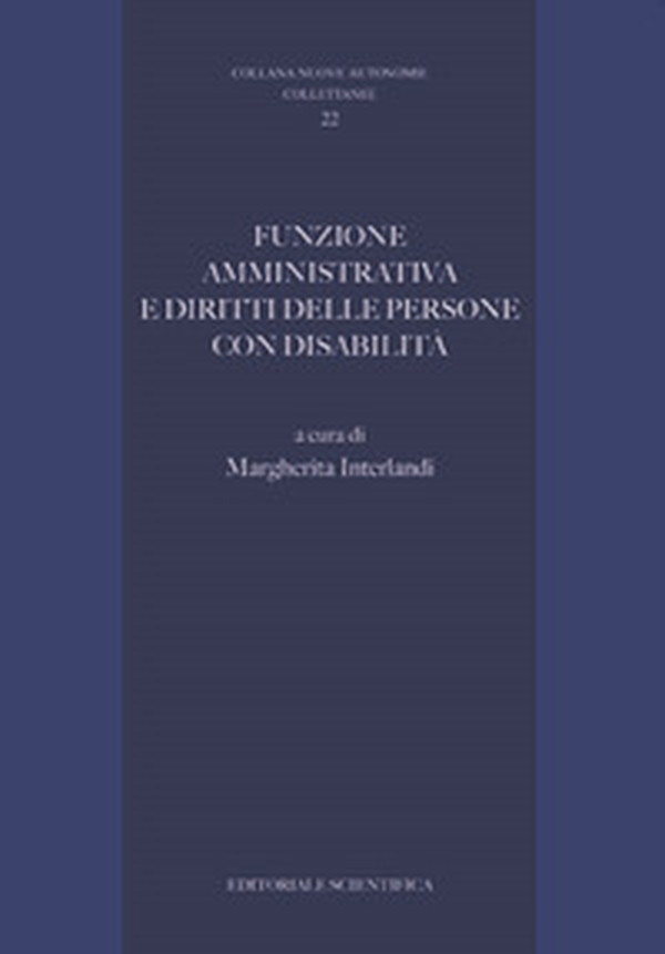 Funzione amministrativa e diritti delle persone con disabilità - Librerie.coop Funzione amministrativa e diritti delle persone con disabilità - Librerie.coop